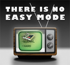 promo picture for There Is No Easy Mode